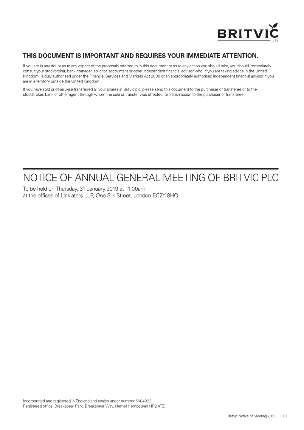 NOTICE of ANNUAL GENERAL MEETING of BRITVIC PLC to Be Held on Thursday, 31 January 2019 at 11.00Am at the Offices of Linklaters LLP, One Silk Street, London EC2Y 8HQ