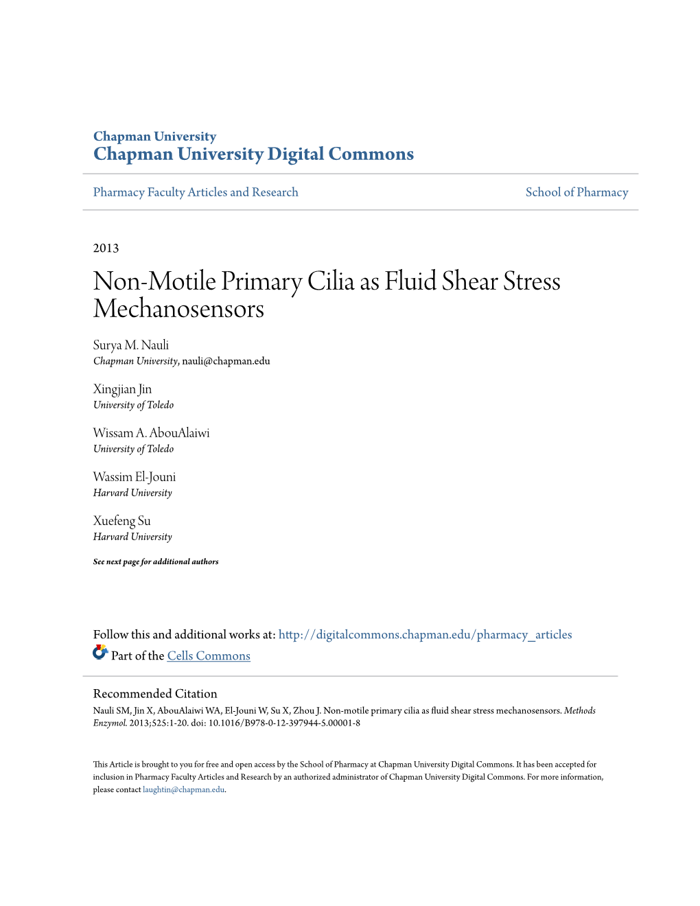 Non-Motile Primary Cilia As Fluid Shear Stress Mechanosensors Surya M