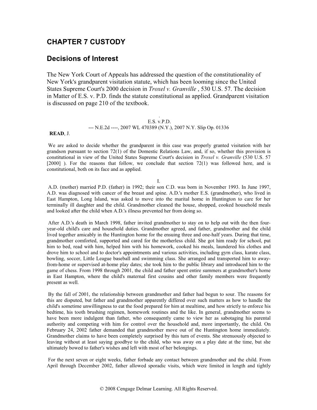 CHAPTER 7 CUSTODY Decisions of Interest