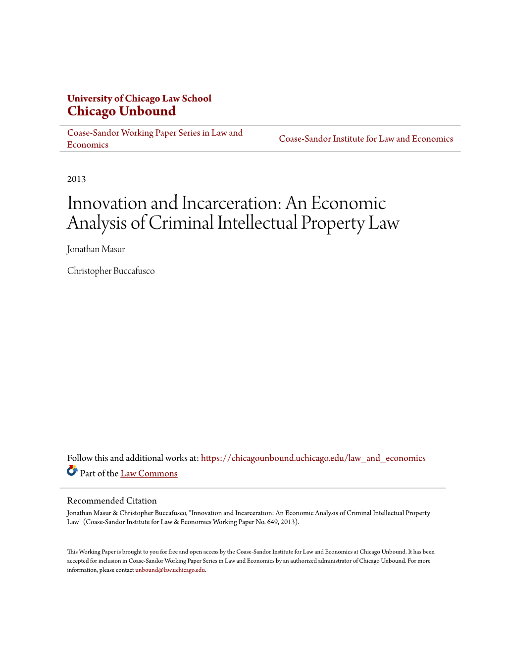 An Economic Analysis of Criminal Intellectual Property Law Jonathan Masur