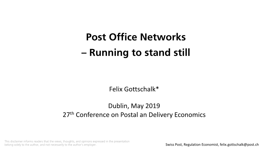 Post Office Networks – Running to Stand Still