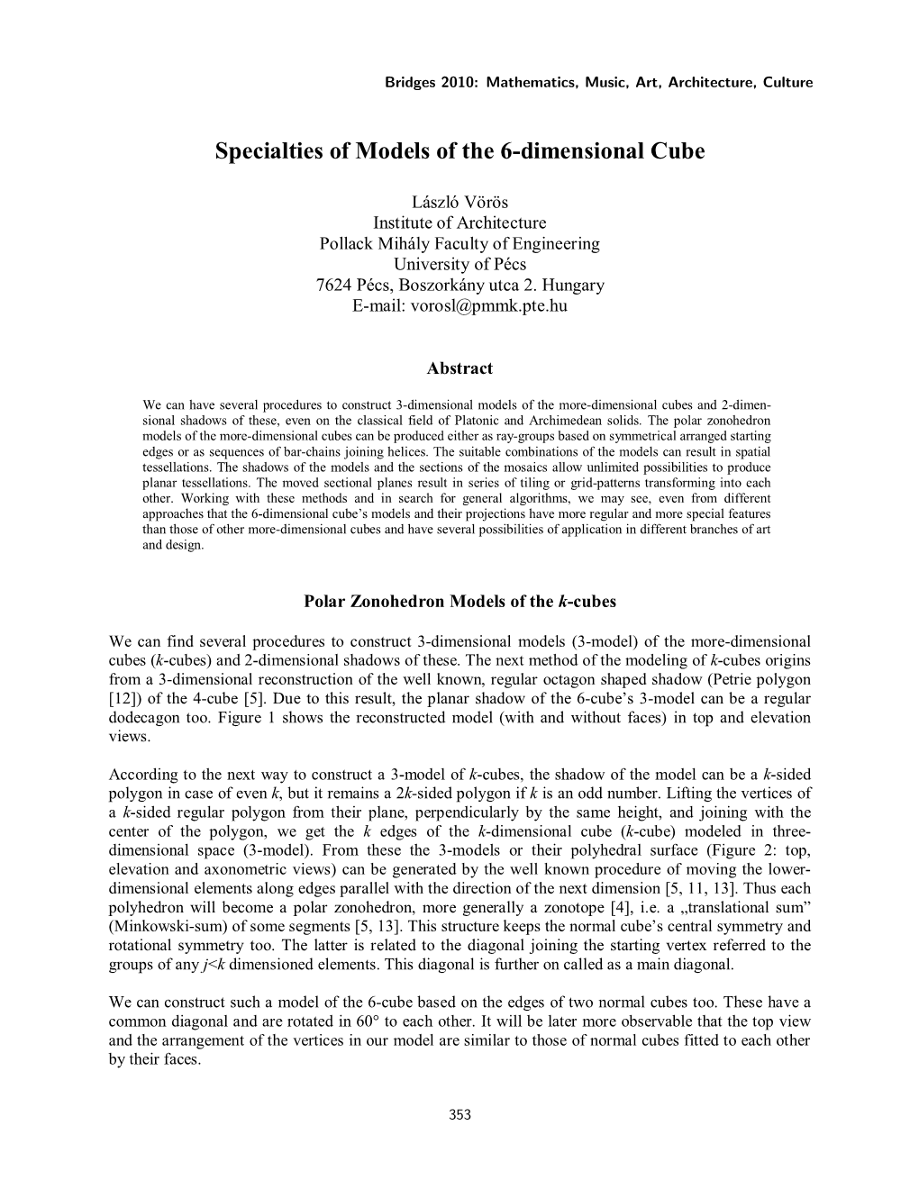 Specialties of Models of the 6-Dimensional Cube