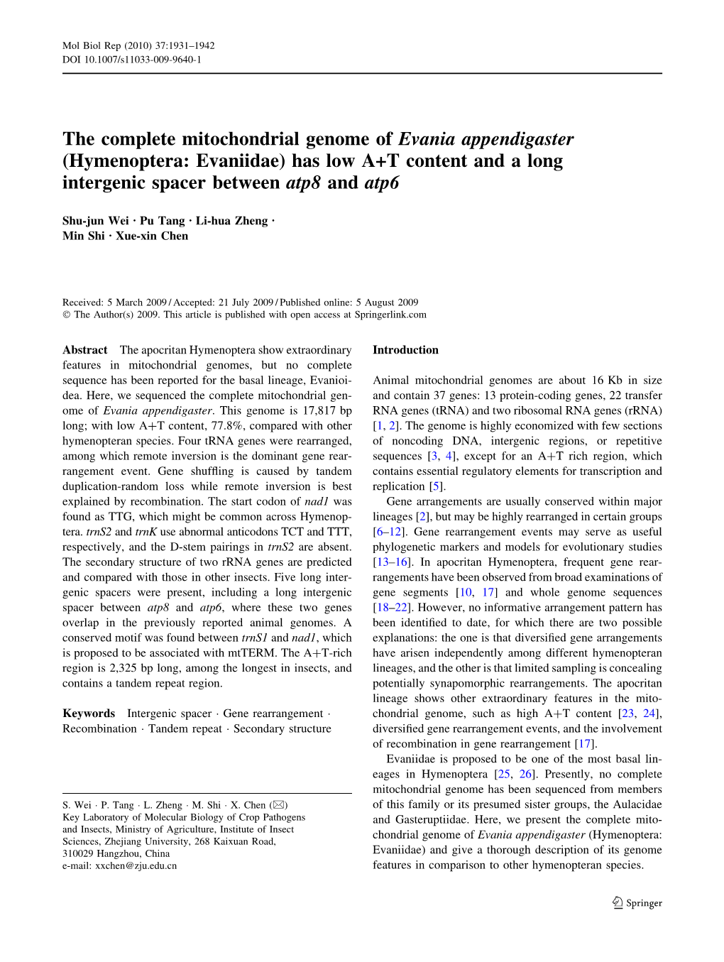 The Complete Mitochondrial Genome of Evania Appendigaster (Hymenoptera: Evaniidae) Has Low A+T Content and a Long Intergenic Spacer Between Atp8 and Atp6