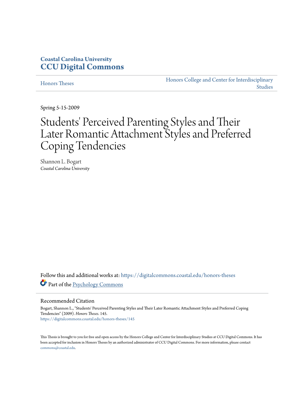 Students' Perceived Parenting Styles and Their Later Romantic Attachment Styles and Preferred Coping Tendencies Shannon L