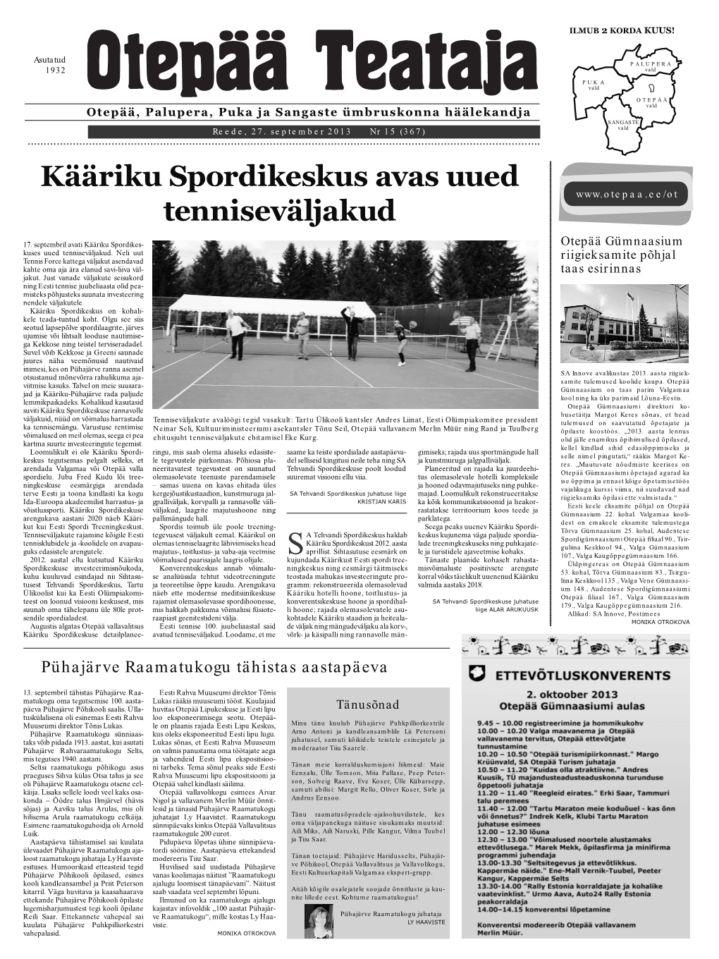 Kääriku Spordikeskus Avas Uued Tenniseväljakud