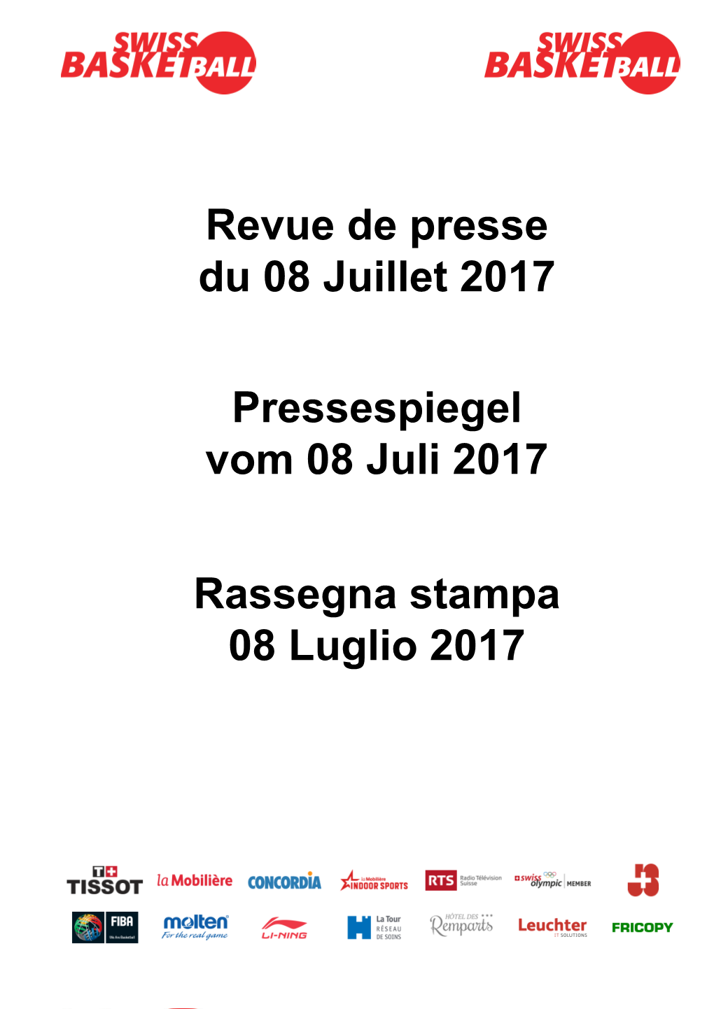 Revue De Presse Du 08 Juillet 2017 Pressespiegel Vom 08 Juli 2017