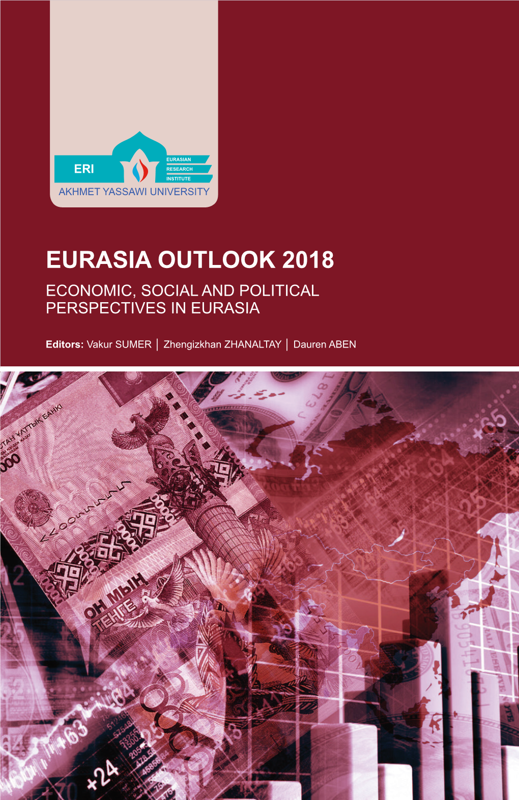 Eurasia Outlook 2018 Economic, Social and Political Perspectives in Eurasia