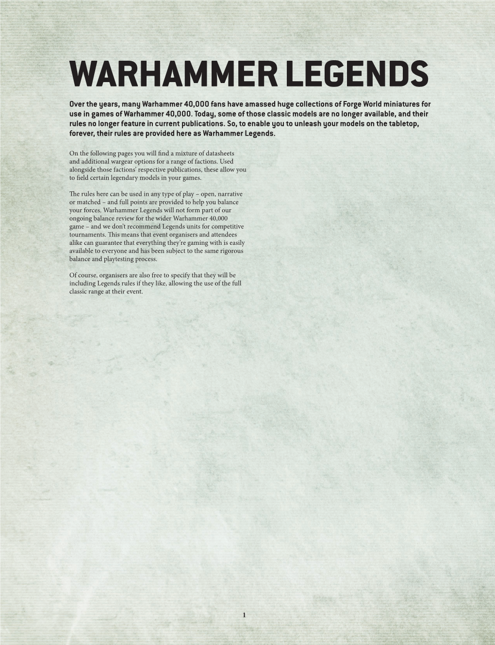 LEGENDS Over the Years, Many Warhammer 40,000 Fans Have Amassed Huge Collections of Forge World Miniatures for Use in Games of Warhammer 40,000