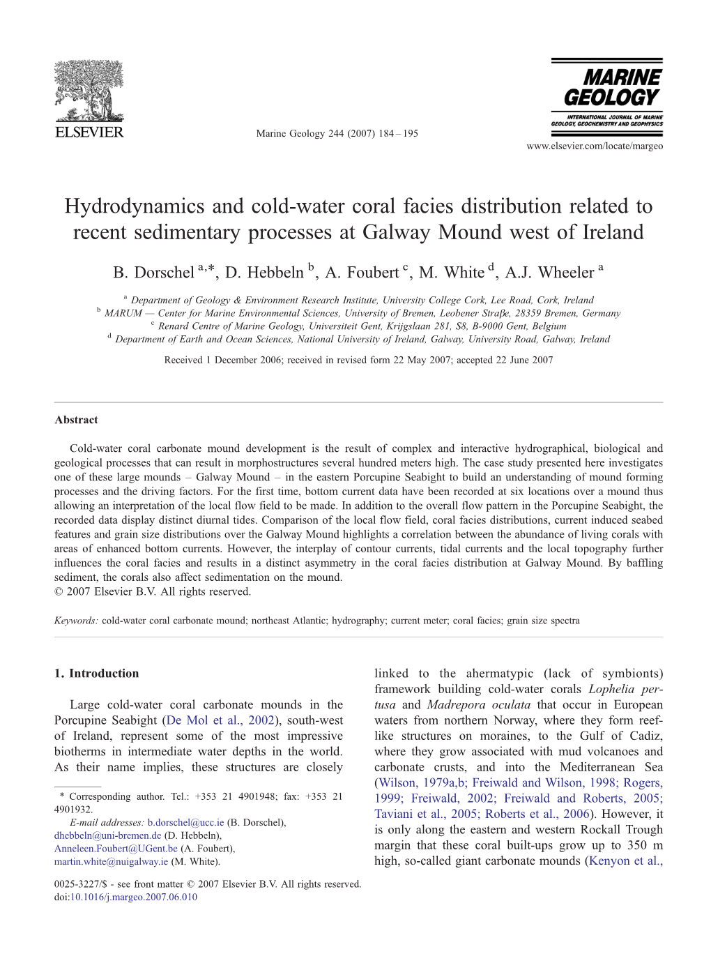 Hydrodynamics and Cold-Water Coral Facies Distribution Related to Recent Sedimentary Processes at Galway Mound West of Ireland ⁎ B