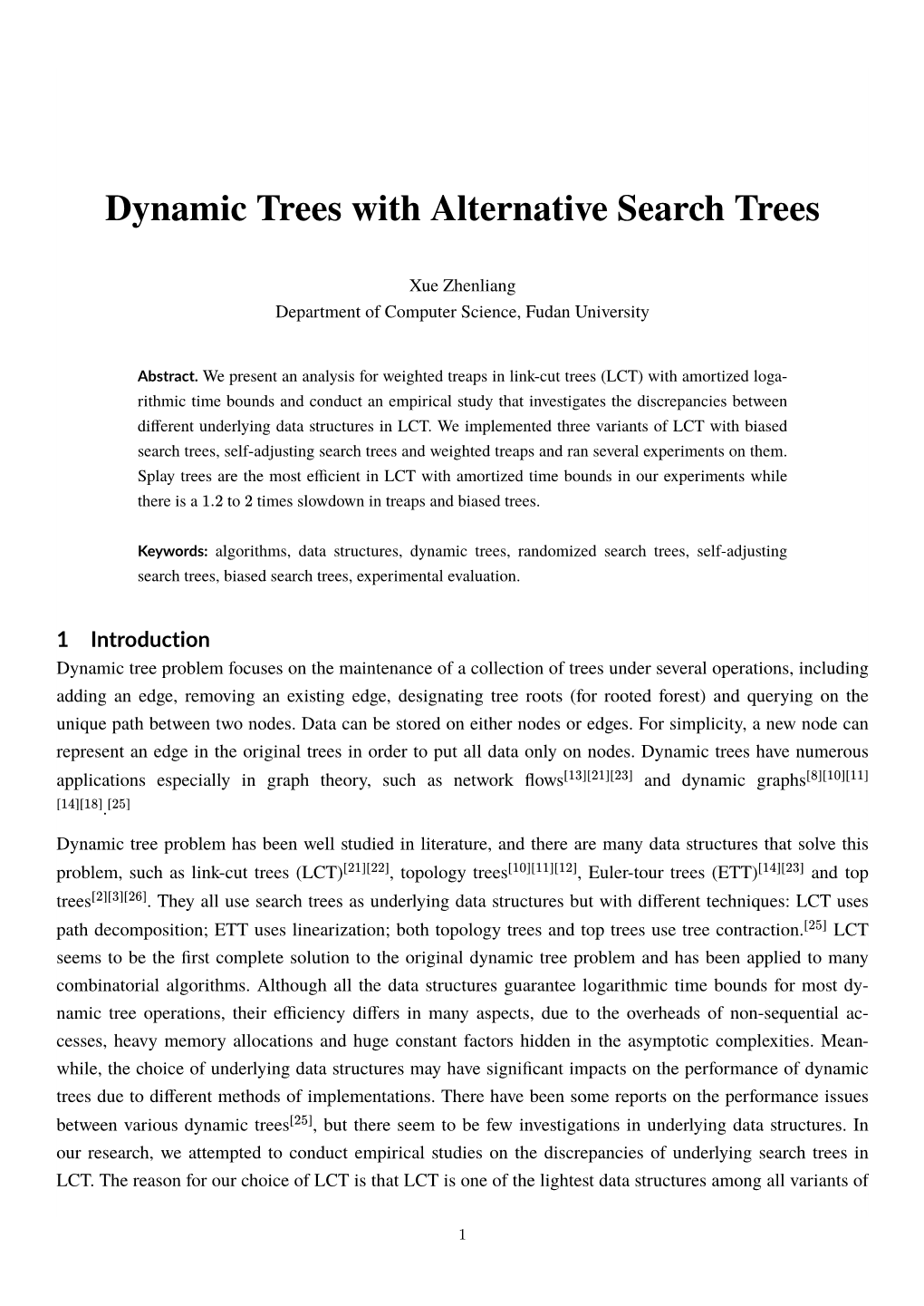 Dynamic Trees with Alternative Search Trees