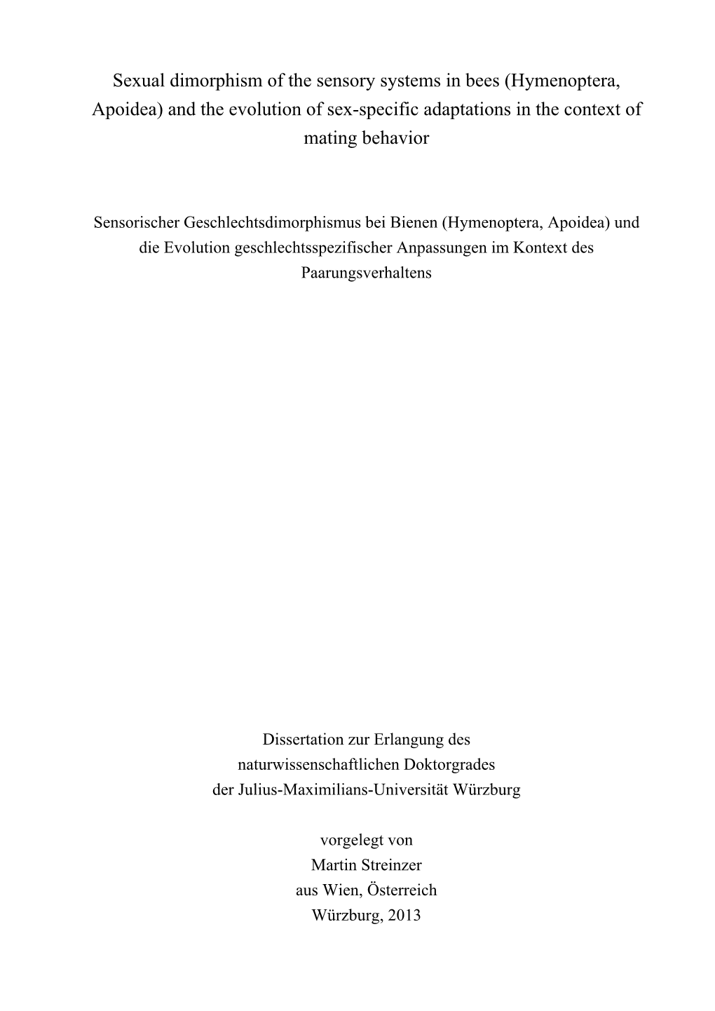 Sexual Dimorphism of the Sensory Systems in Bees (Hymenoptera, Apoidea) and the Evolution of Sex-Specific Adaptations in the Context of Mating Behavior