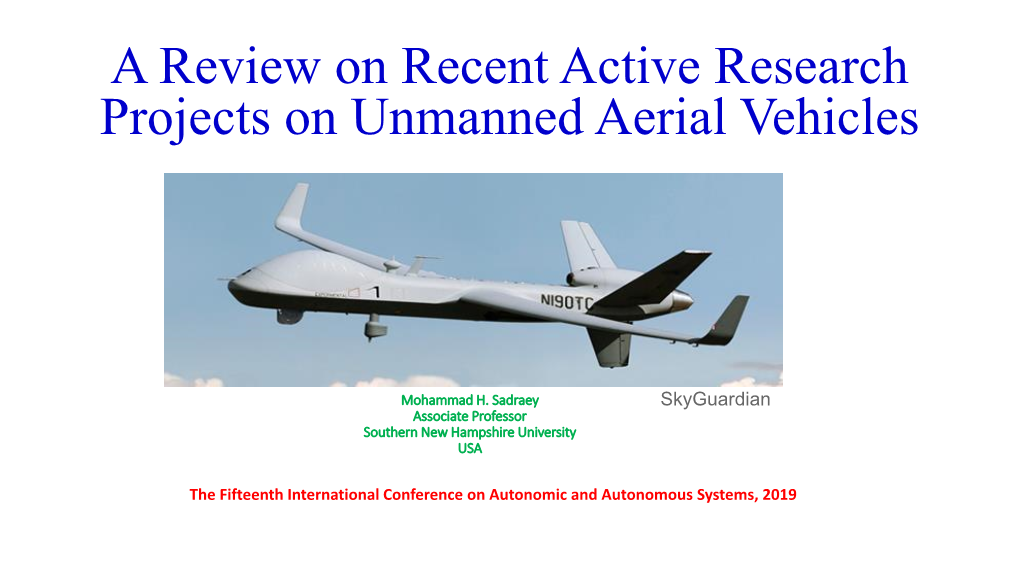 A Review on Recent Active Research Projects on Unmanned Aerial Vehicles