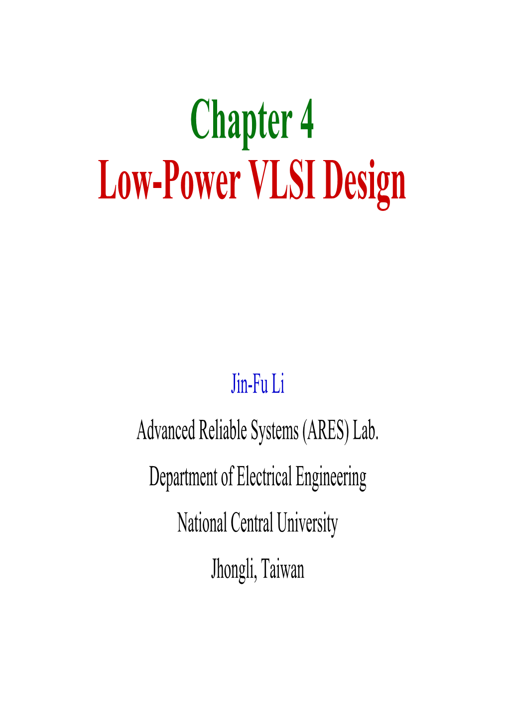 Chapter 4 Low-Power VLSI Design