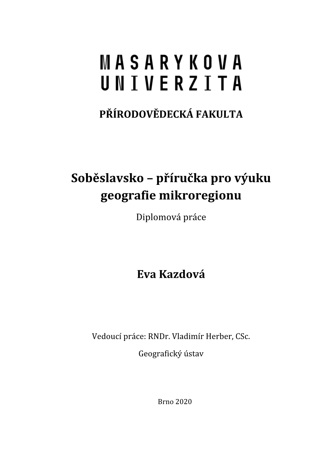 Soběslavsko – Příručka Pro Výuku Geografie Mikroregionu