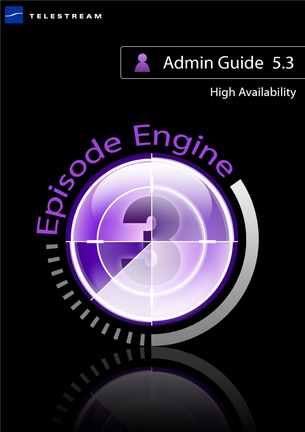 Episode Engine High Availability Option 5.3.2 Manual