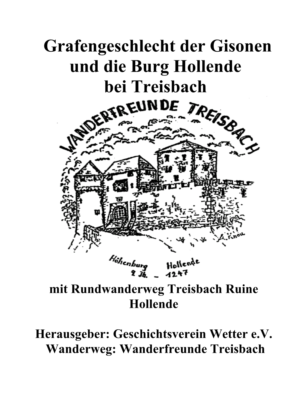 Grafengeschlecht Der Gisonen Und Die Burg Hollende Bei Treisbach