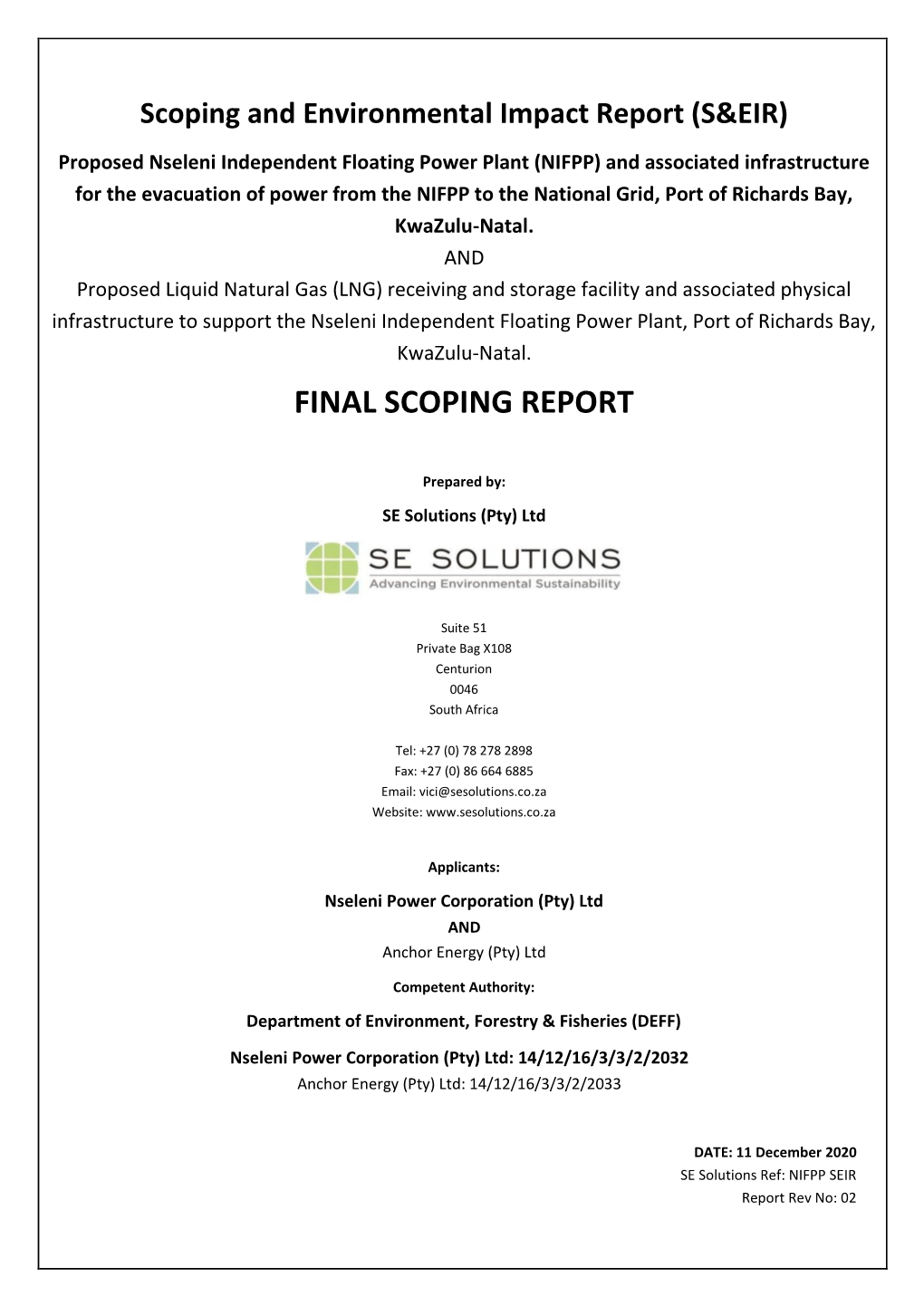 Scoping and Environmental Impact Report (S&EIR)