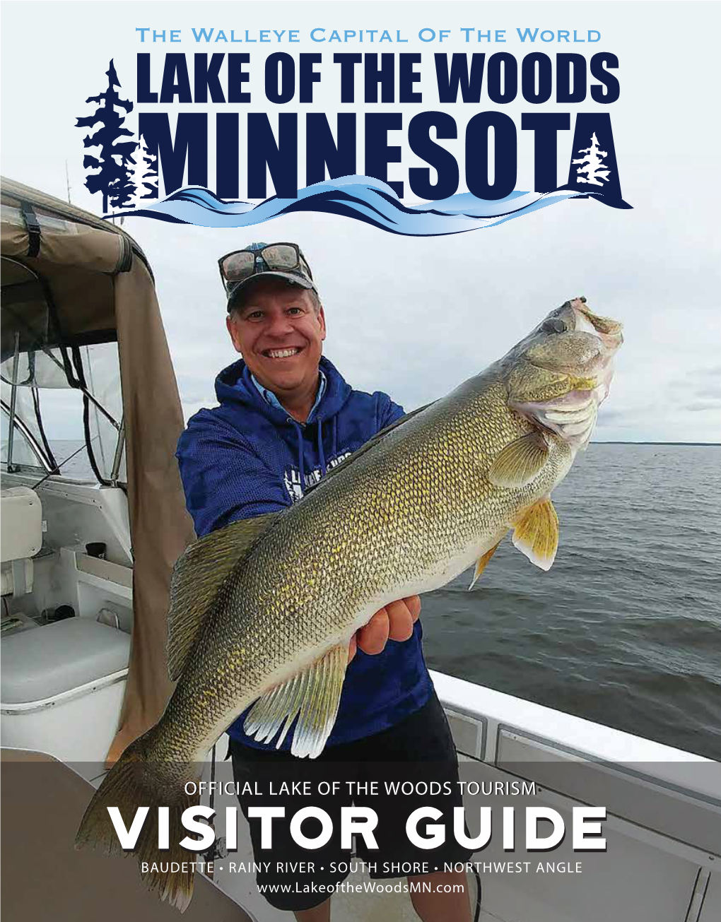 VISITOR GUIDE BAUDETTE • RAINY RIVER • SOUTH SHORE • NORTHWEST ANGLE 07 the RAINY RIVER Feeds Lake of the Woods and Is an Incredible Fishery