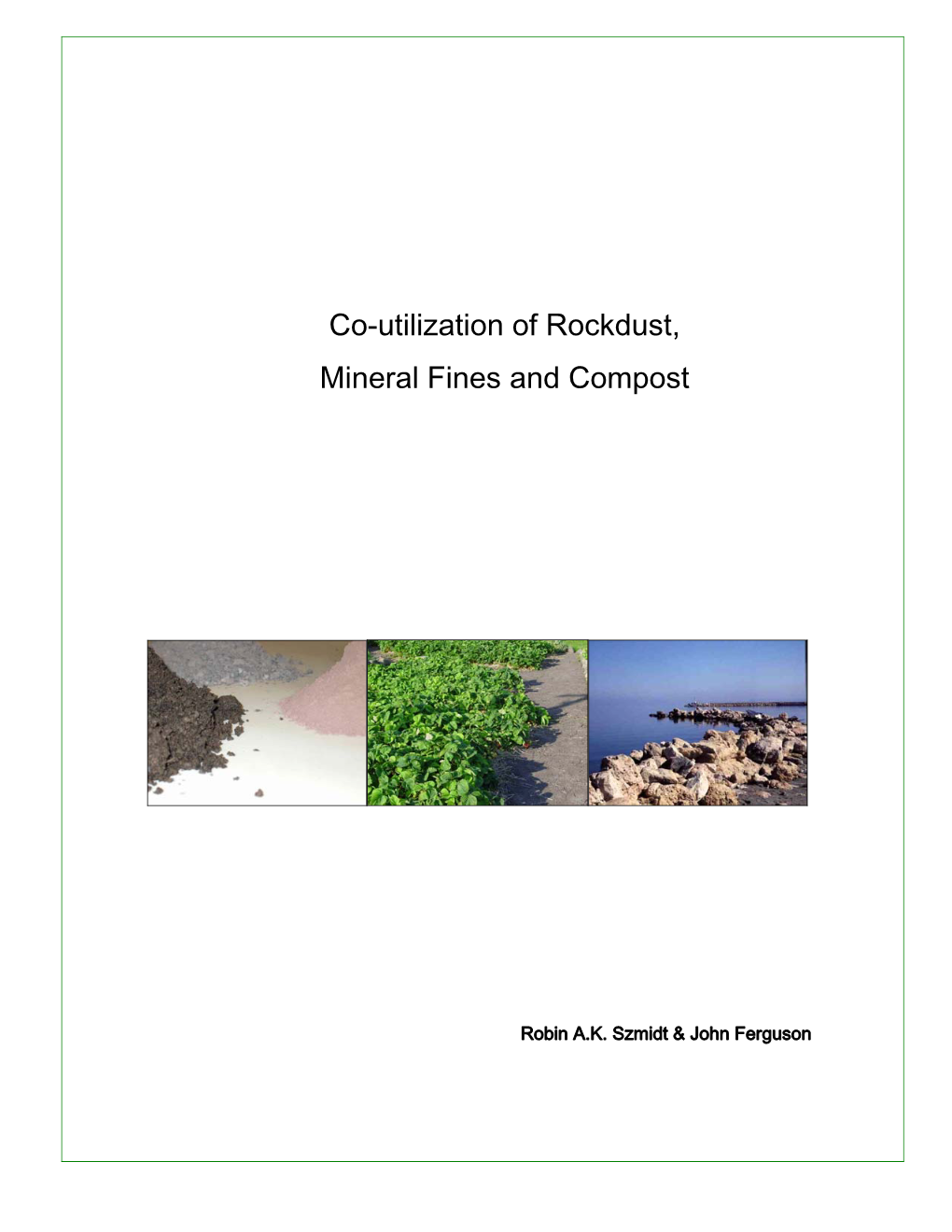 Rock Dust for Australia’S and the World’S Mineral Poor Soils
