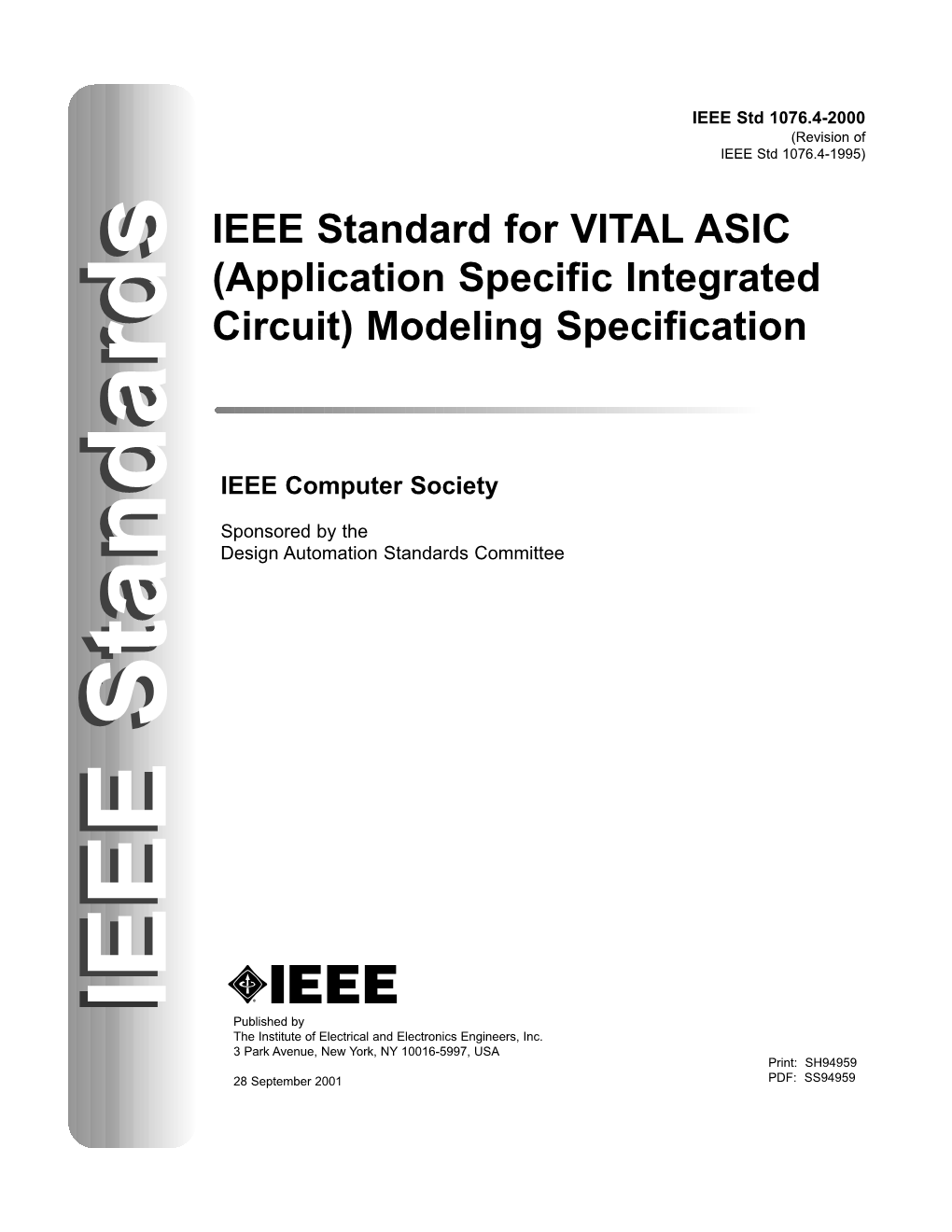 IEEE Standard for VITAL ASIC (Application Specific Integrated Circuit) Modeling Specification