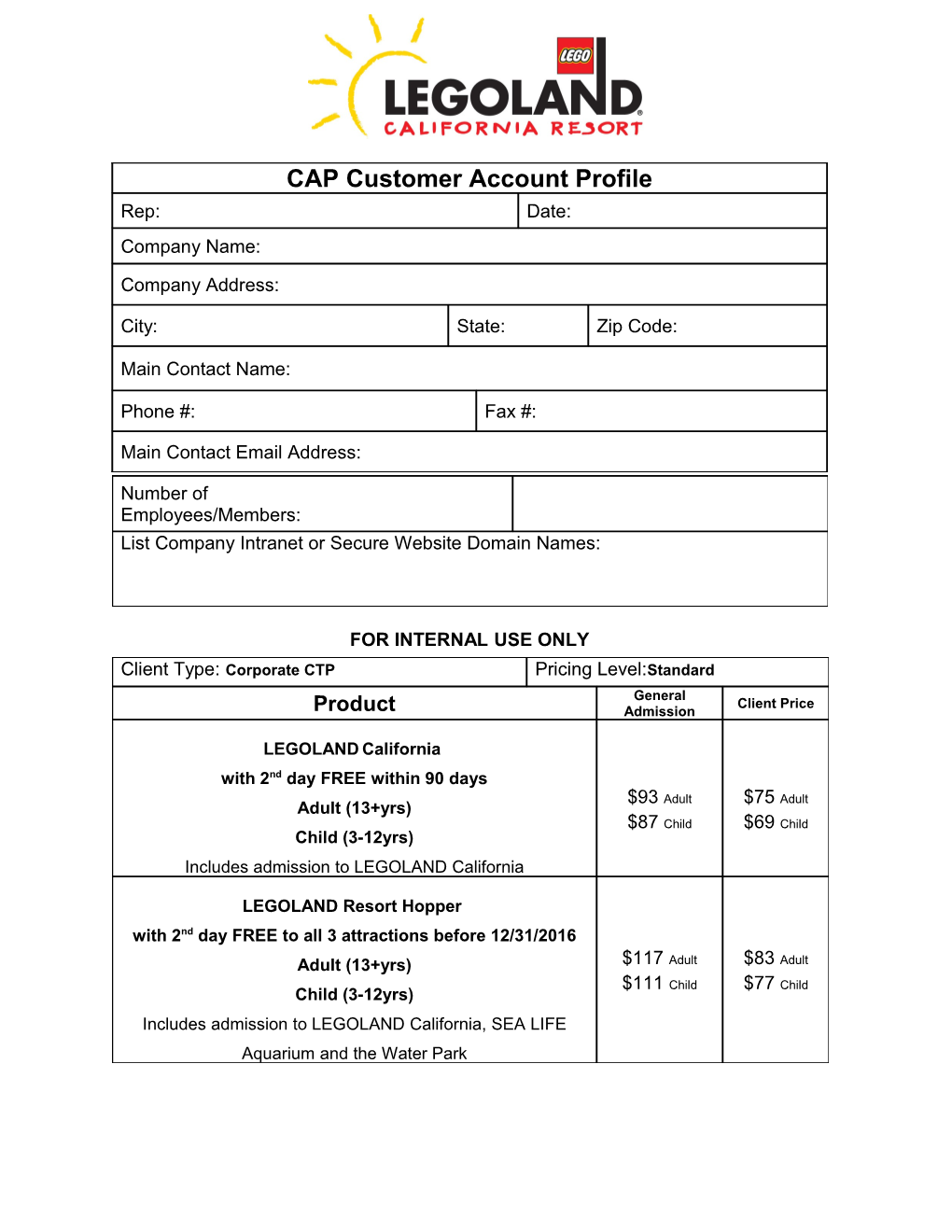 CAP Customer Account Profile Rep: / Date: Company Name: Company Address: City: / State