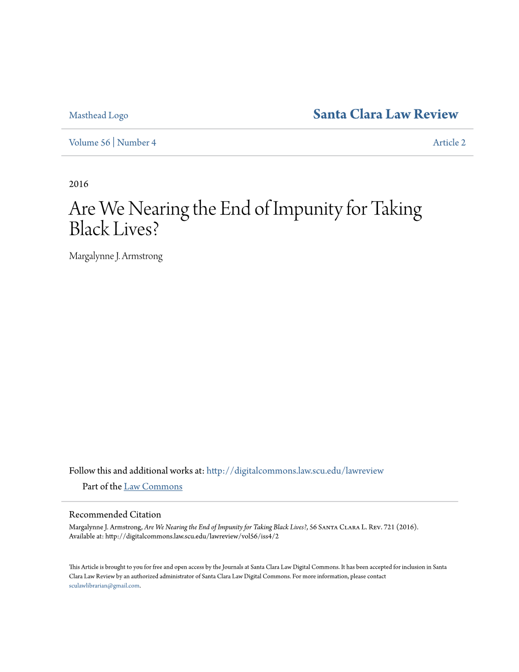 Are We Nearing the End of Impunity for Taking Black Lives? Margalynne J