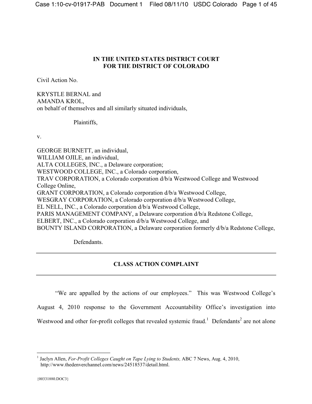 IN the UNITED STATES DISTRICT COURT for the DISTRICT of COLORADO Civil Action No. KRYSTLE BERNAL and AMANDA KROL, on Behalf Of