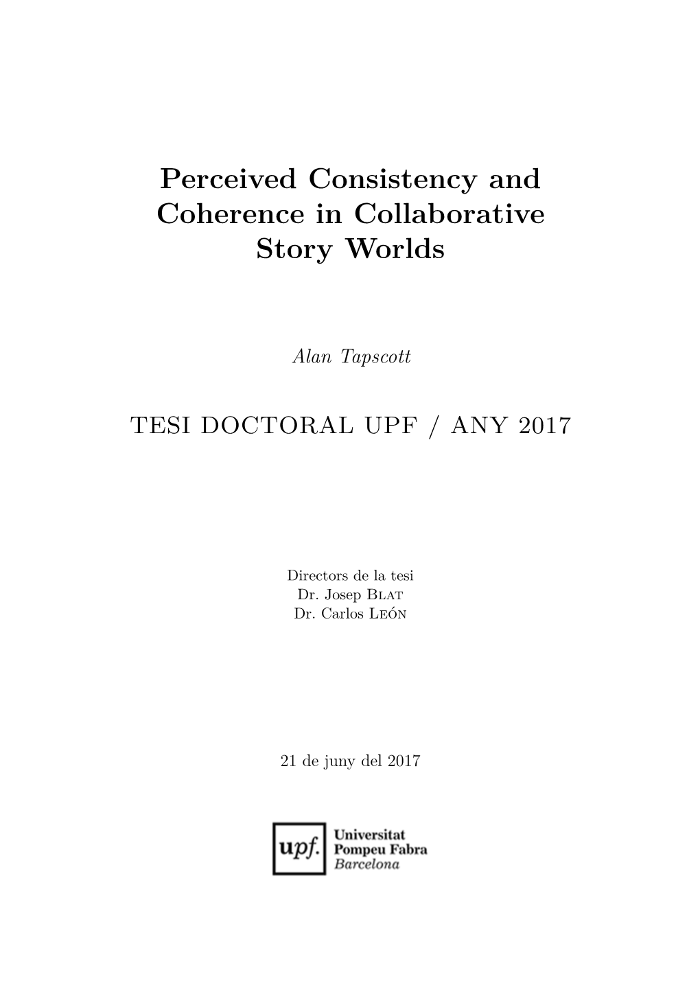 Perceived Consistency and Coherence in Collaborative Story Worlds