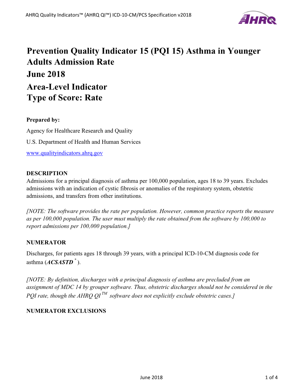 PQI 15) Asthma in Younger Adults Admission Rate June 2018 Area-Level Indicator Type of Score: Rate