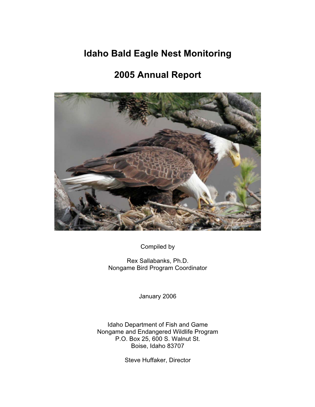 Idaho Bald Eagle Nest Monitoring 2005 Annual Report