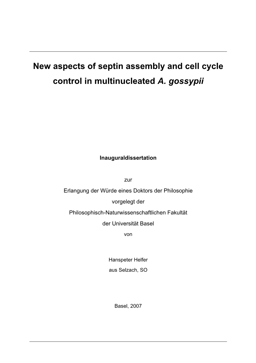 New Aspects of Septin Assembly and Cell Cycle Control in Multinucleated A