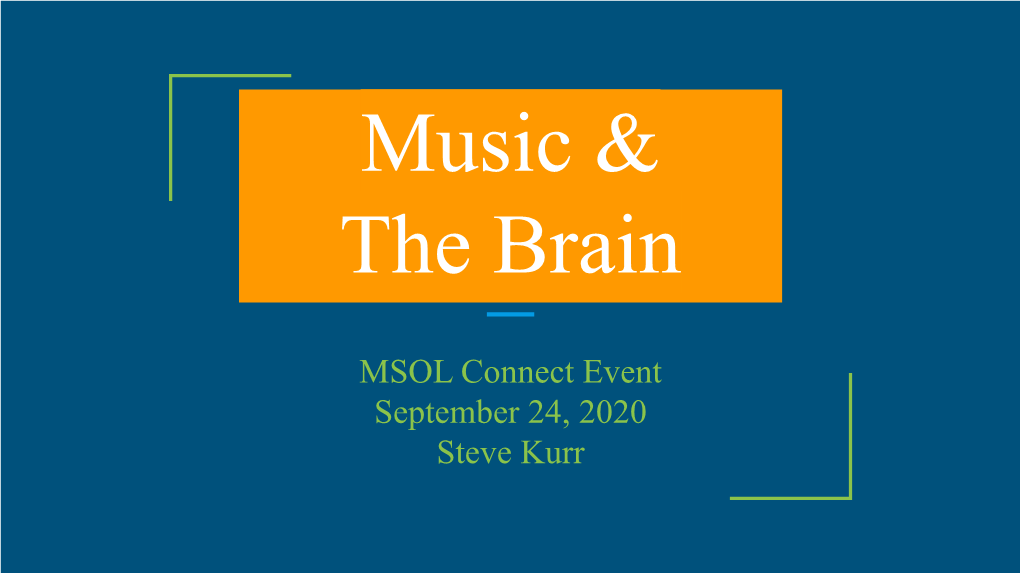 Music & the Brain