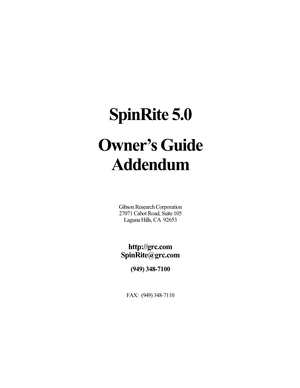 Spinrite 5.0 Owner Guide Addendum