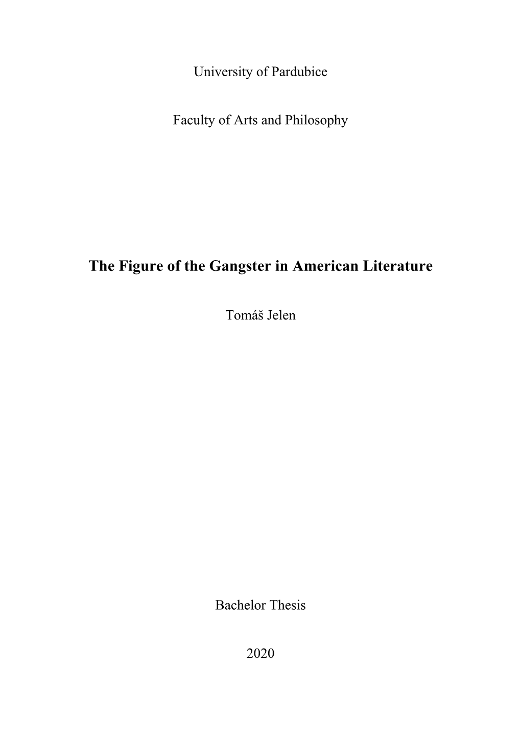 The Figure of the Gangster in American Literature