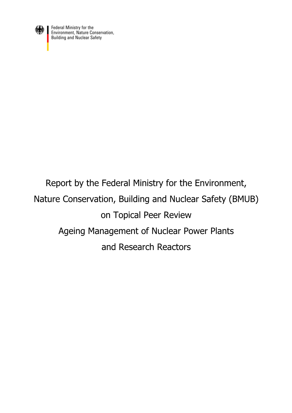 (BMUB) on Topical Peer Review Ageing Management of Nuclear Power Plants