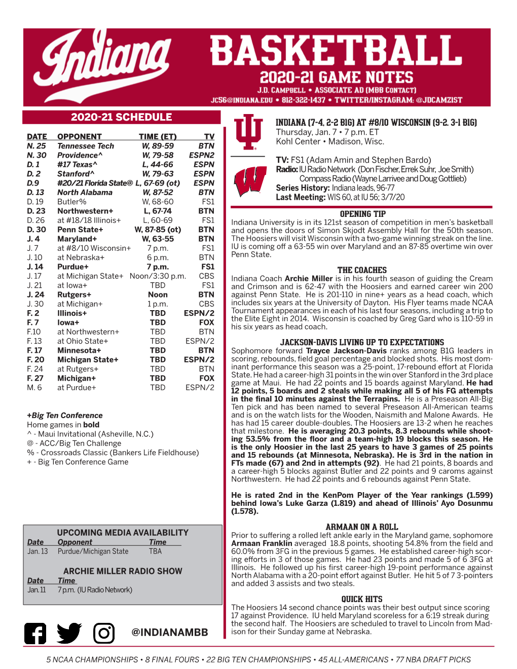 Indiana (7-4, 2-2 B1g) at #8/10 Wisconsin (9-2