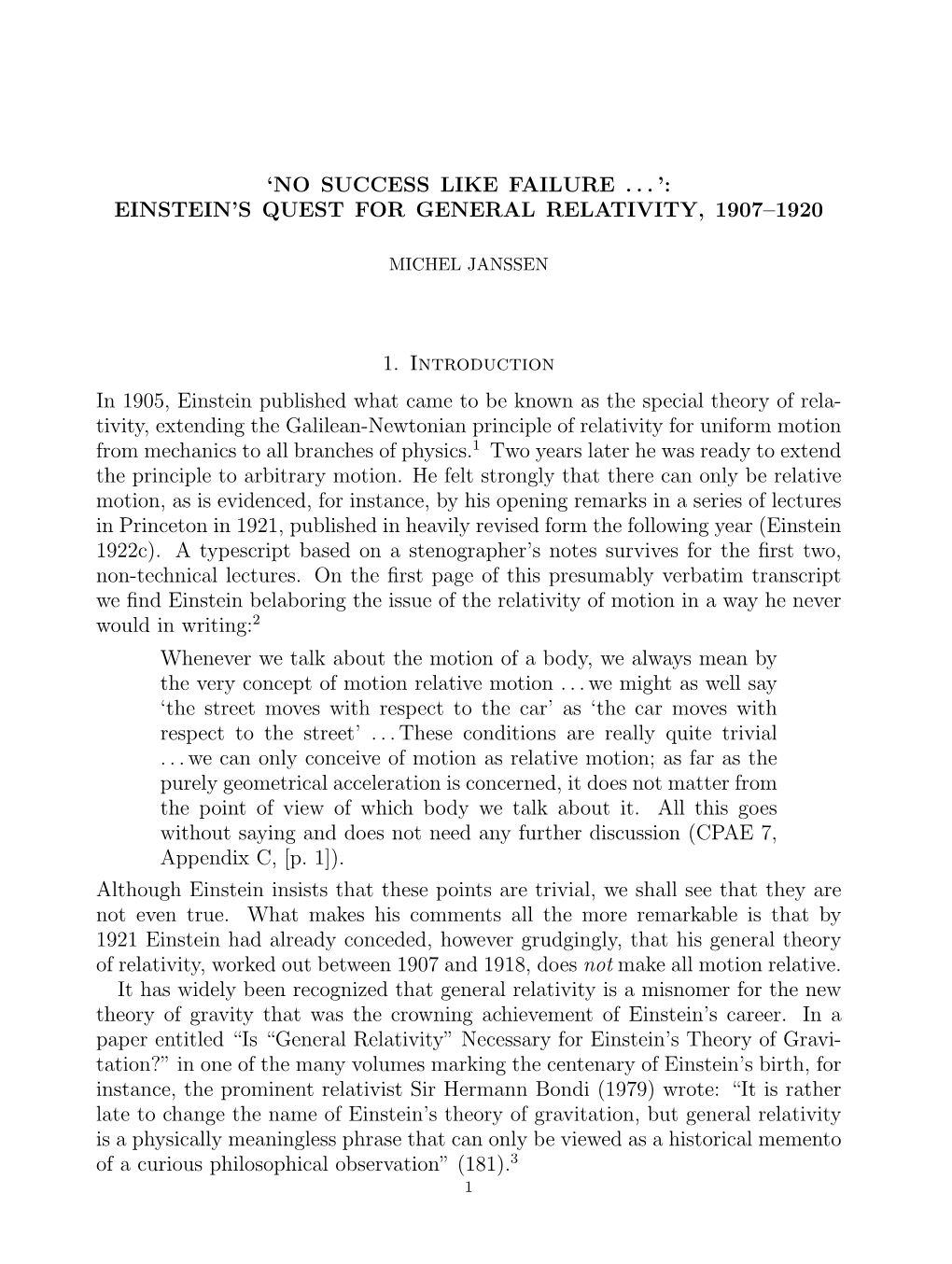 EINSTEIN's QUEST for GENERAL RELATIVITY, 1907–1920 1. Introduction in 1905, Einstein Publ