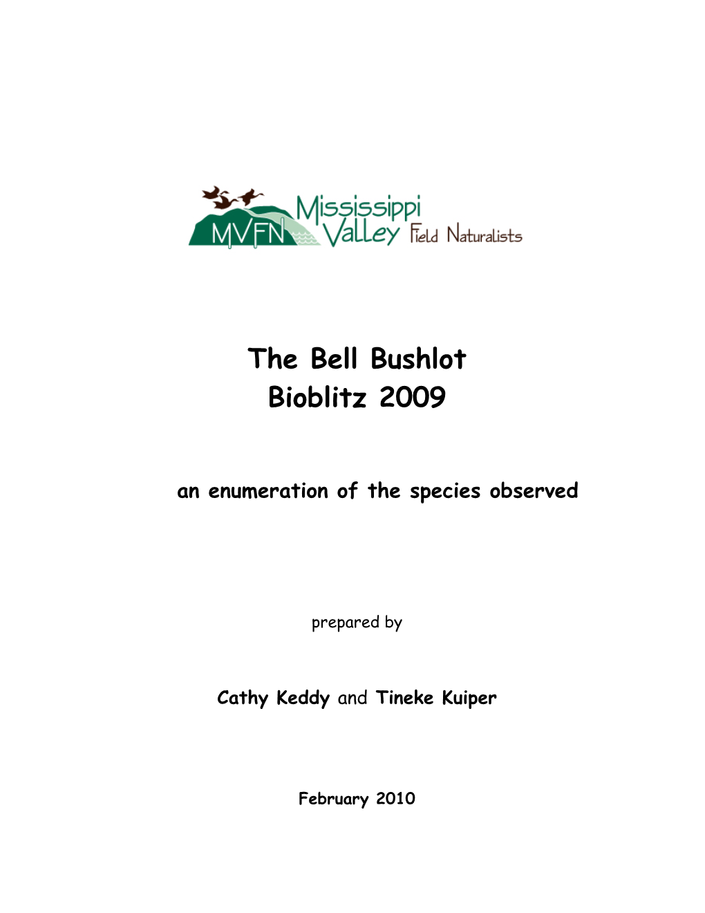 The Bell Bushlot Bioblitz 2009