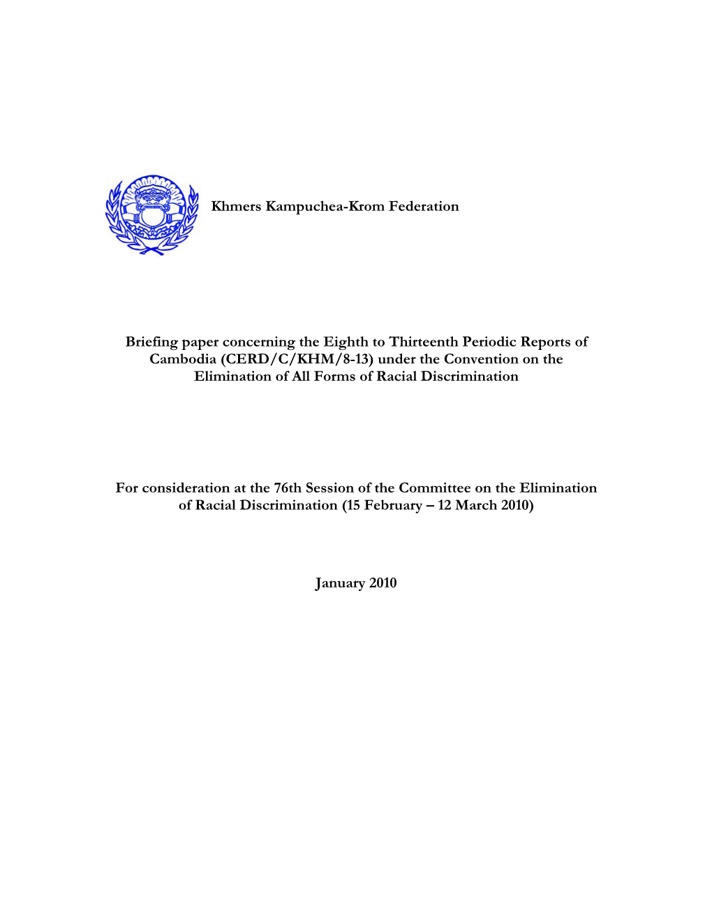 Khmers Kampuchea-Krom Federation Briefing Paper Concerning The