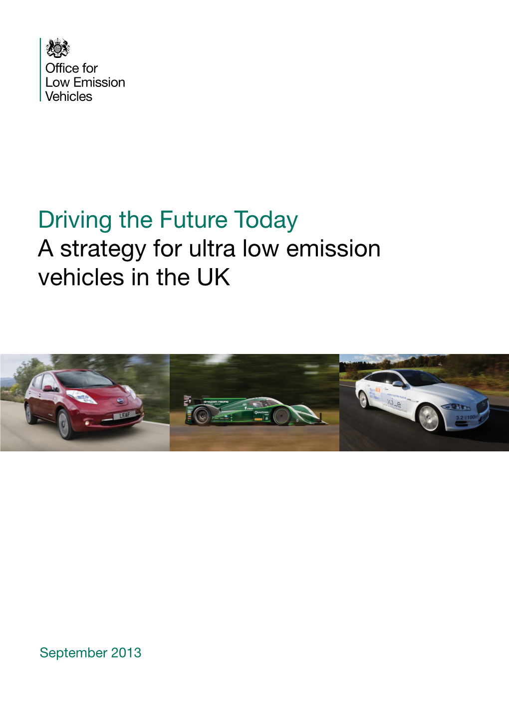 A Strategy for Ultra Low Emission Vehicles in the UK