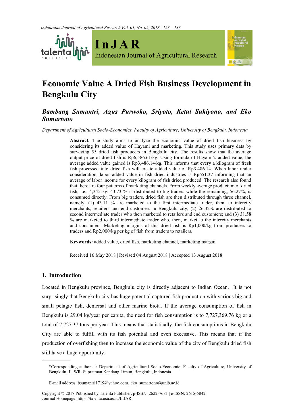 Economic Value a Dried Fish Business Development in Bengkulu City