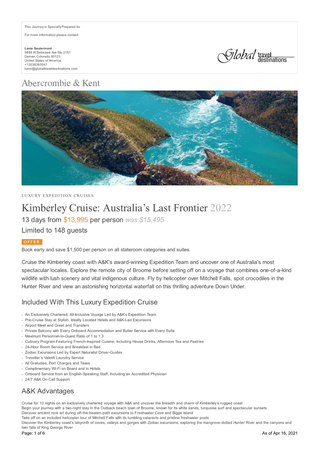 Kimberley Cruise: Australia’S Last Frontier 2022 13 Days from $13,995 Per Person Was $15,495 Limited to 148 Guests