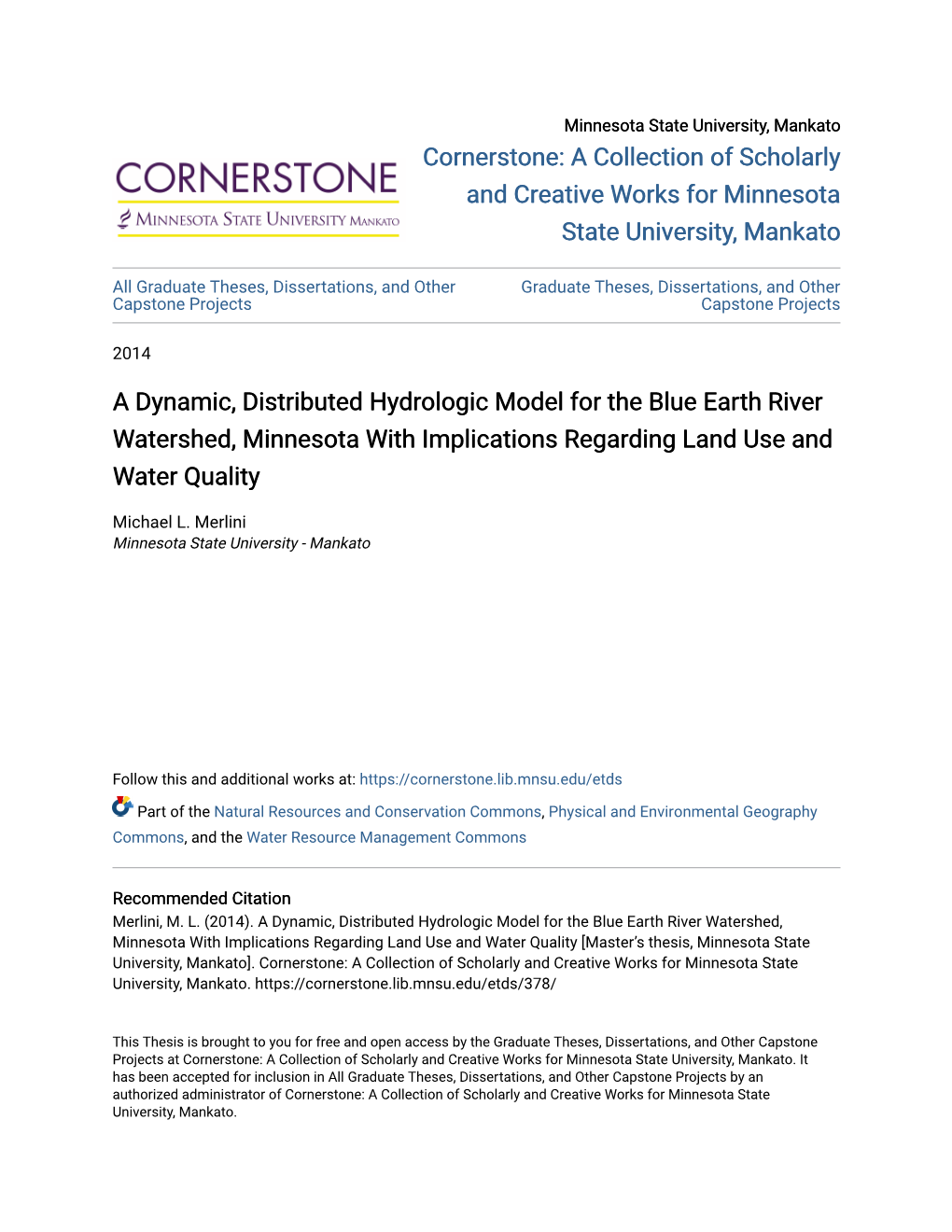 A Dynamic, Distributed Hydrologic Model for the Blue Earth River Watershed, Minnesota with Implications Regarding Land Use and Water Quality