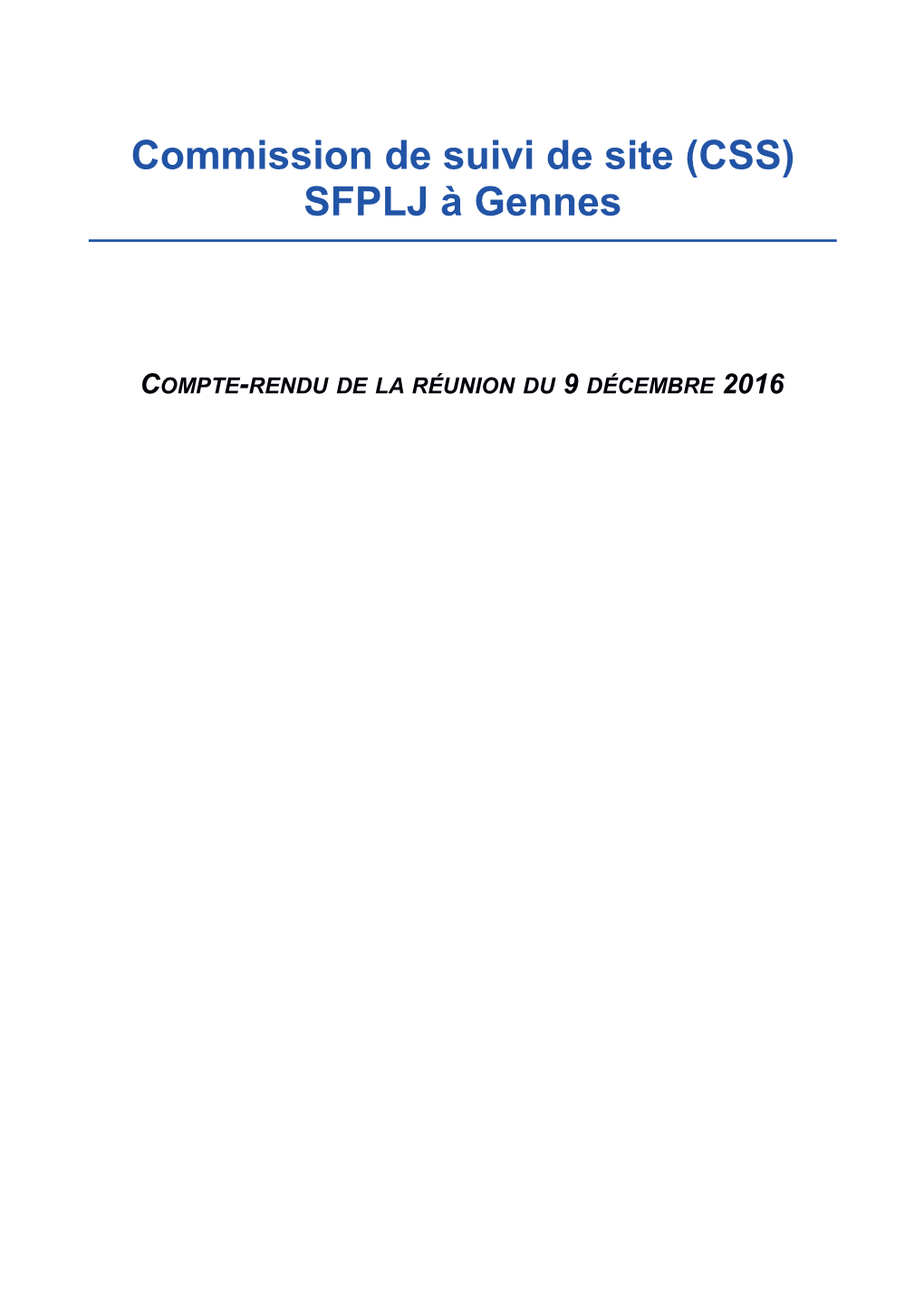 Commission De Suivi De Site (CSS) SFPLJ À Gennes