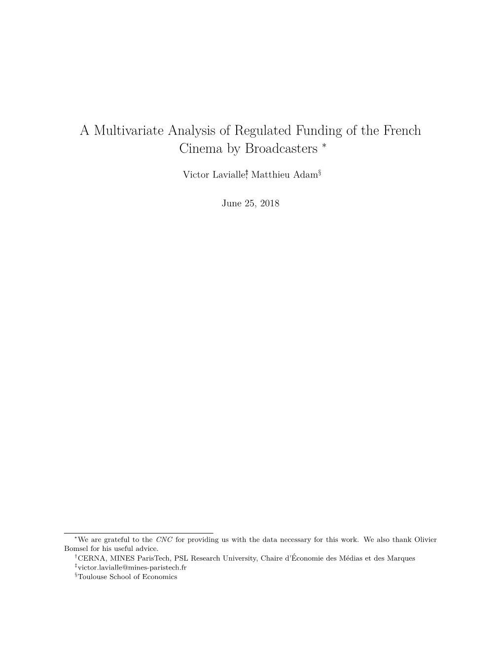 A Multivariate Analysis of Regulated Funding of the French Cinema by Broadcasters ∗