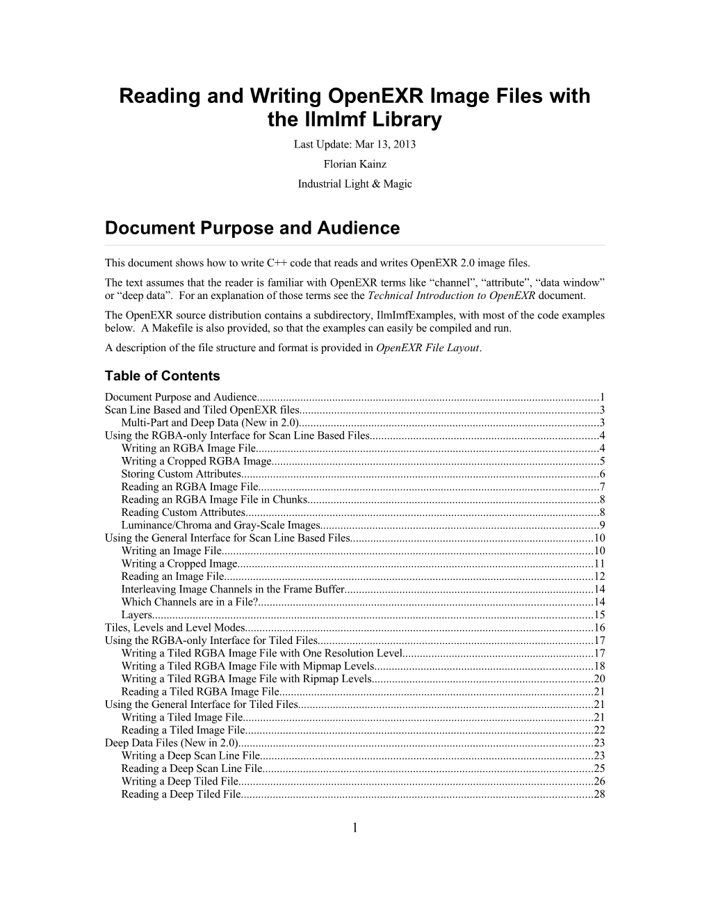 Reading and Writing Openexr Image Files with the Ilmimf Library Last Update: Mar 13, 2013 Florian Kainz Industrial Light & Magic