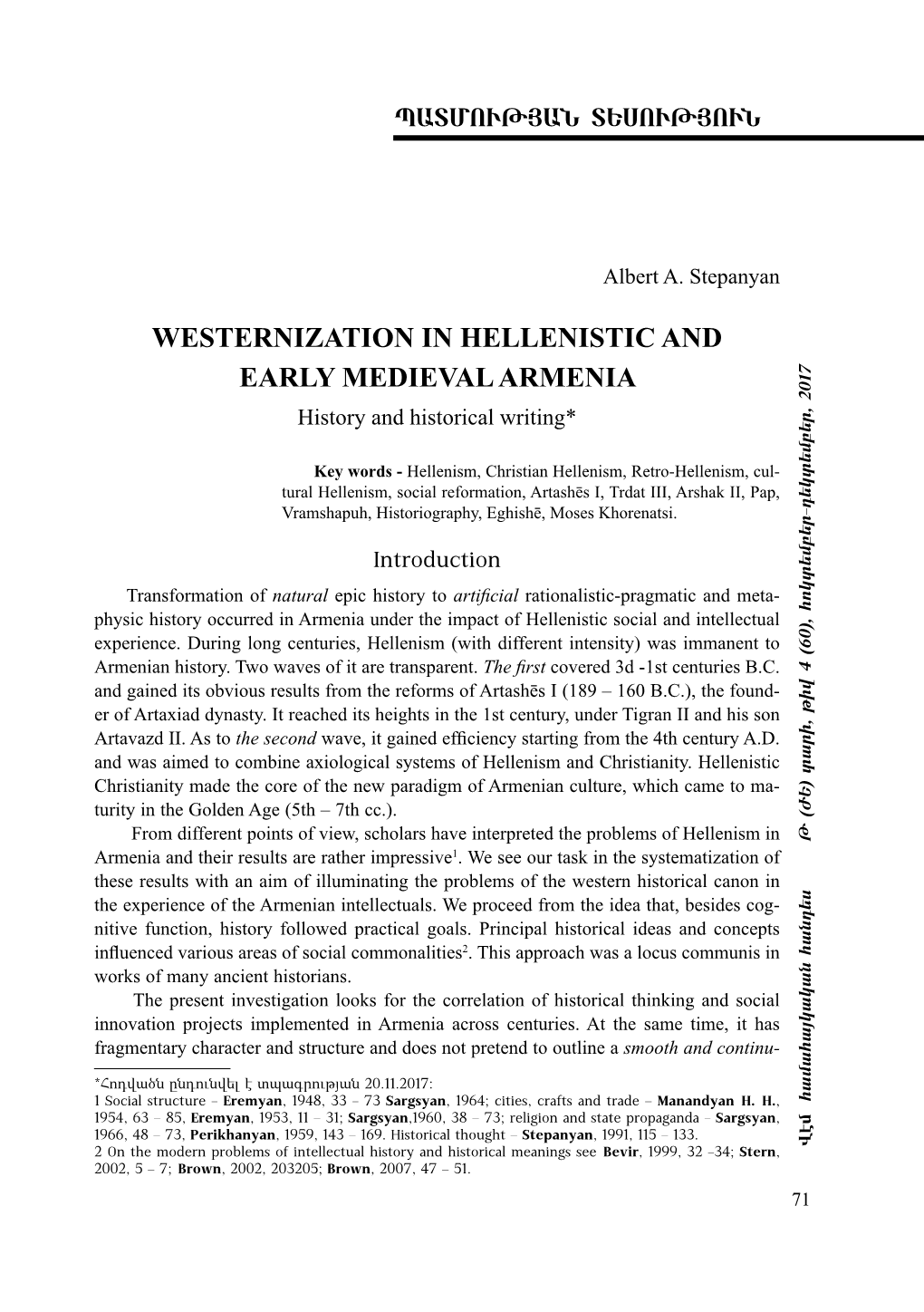 WESTERNIZATION in HELLENISTIC and EARLY MEDIEVAL ARMENIA History and Historical Writing*