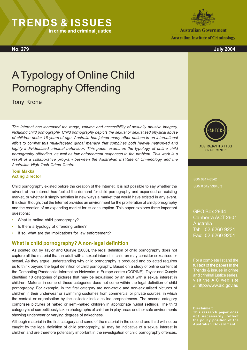 A Typology of Online Child Pornography Offending Tony Krone