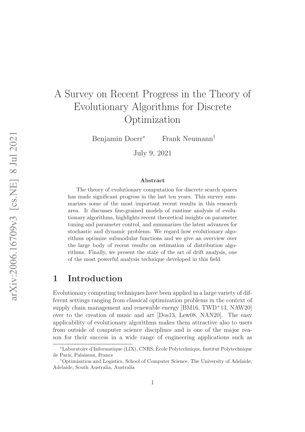 Arxiv:2006.16709V3 [Cs.NE] 8 Jul 2021 a Survey on Recent Progress