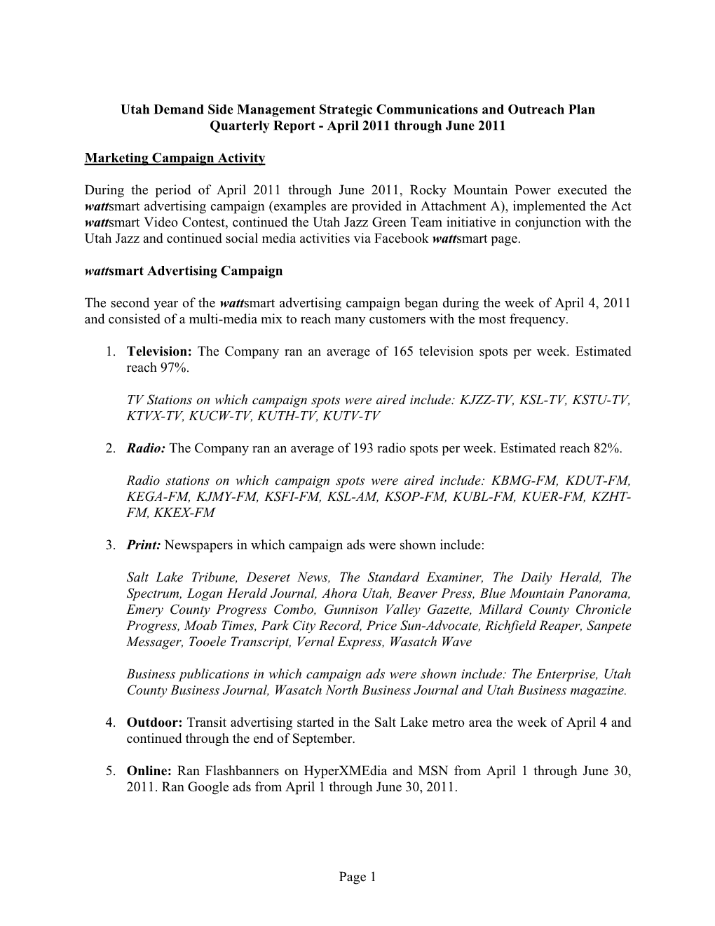 Utah Demand Side Management Strategic Communications and Outreach Plan Quarterly Report - April 2011 Through June 2011